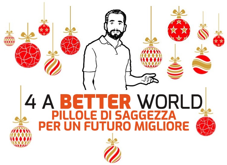 Pillole di saggezza per un futuro migliore